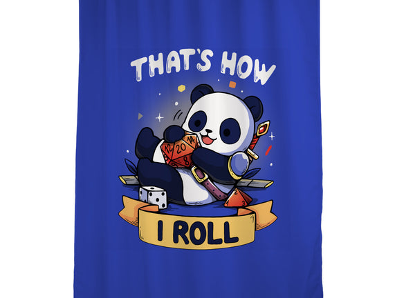 That's How I Roll