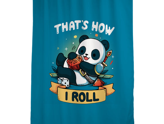 That's How I Roll