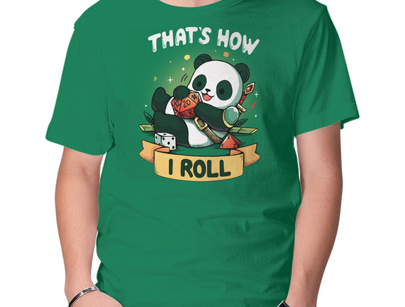 That's How I Roll