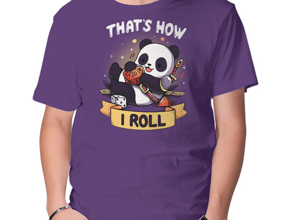 That's How I Roll