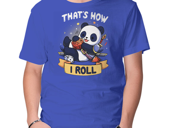 That's How I Roll