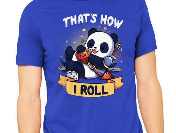That's How I Roll