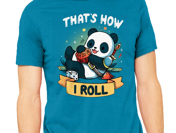 That's How I Roll