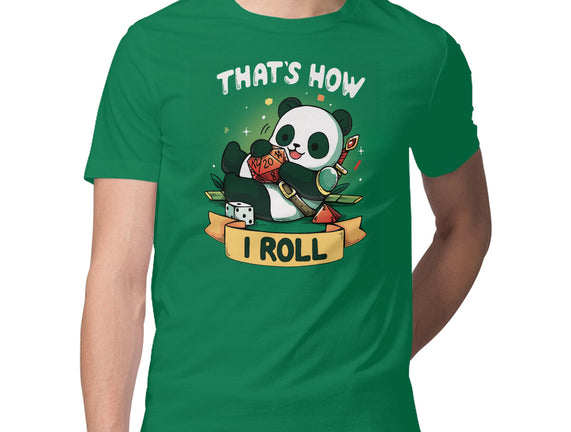 That's How I Roll