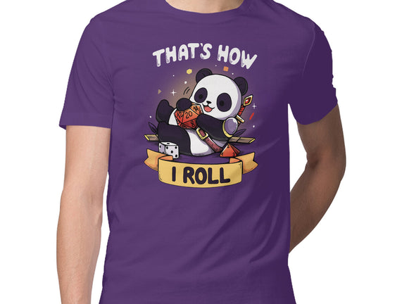 That's How I Roll