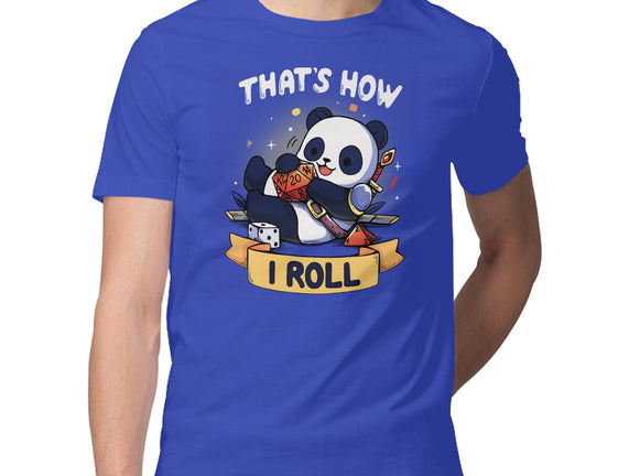 That's How I Roll