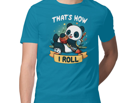 That's How I Roll