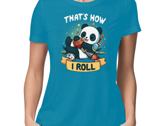That's How I Roll