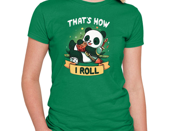 That's How I Roll