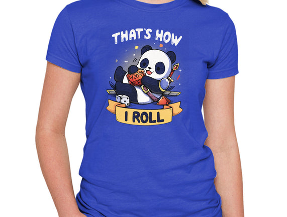 That's How I Roll