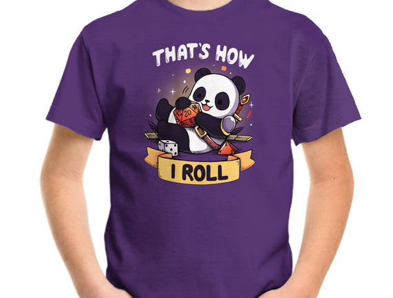That's How I Roll