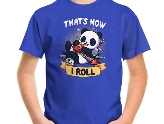 That's How I Roll