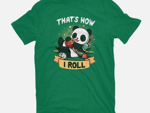 That's How I Roll