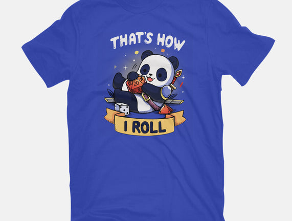 That's How I Roll
