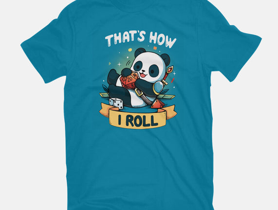 That's How I Roll