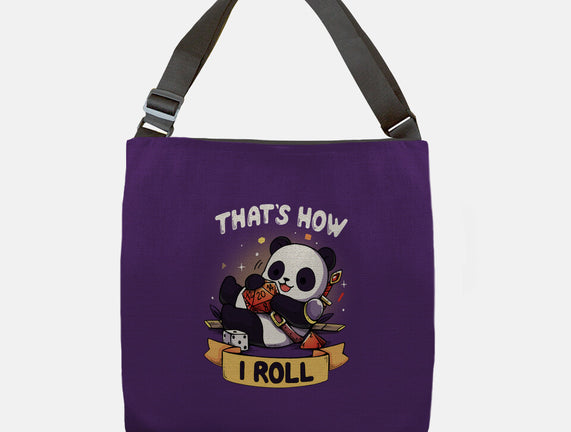 That's How I Roll