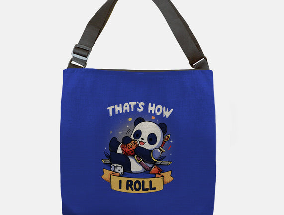 That's How I Roll