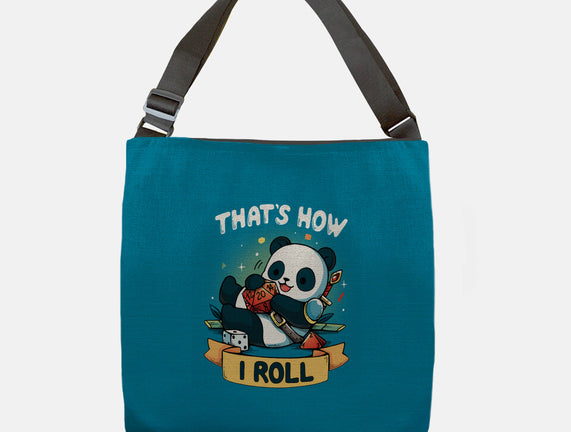 That's How I Roll
