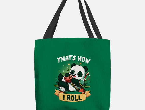 That's How I Roll