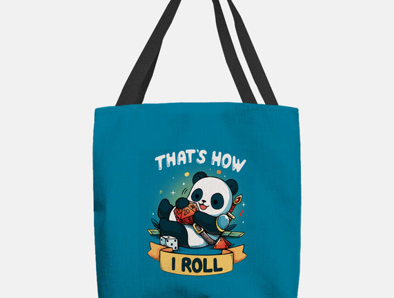 That's How I Roll