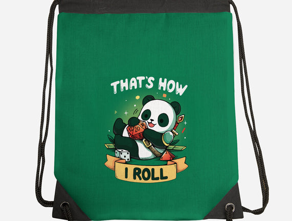 That's How I Roll