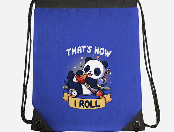 That's How I Roll