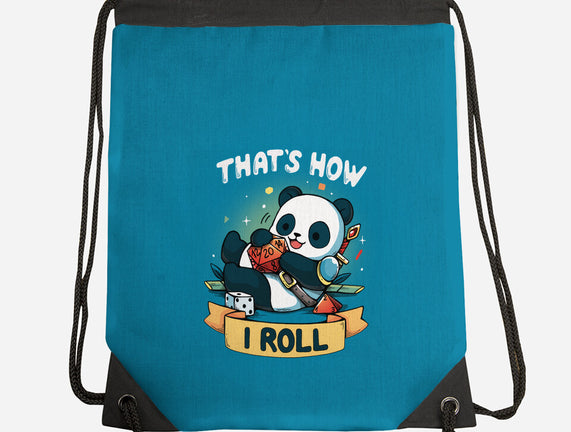That's How I Roll