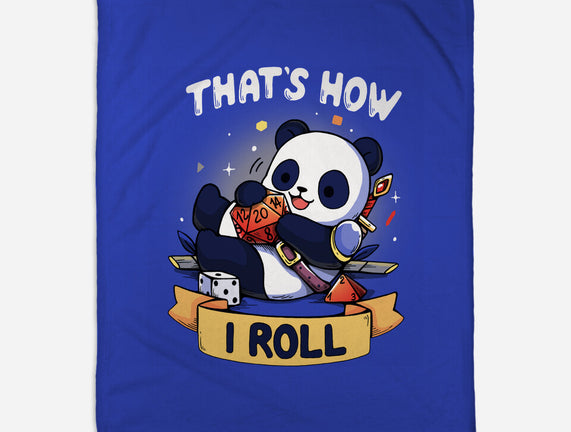 That's How I Roll