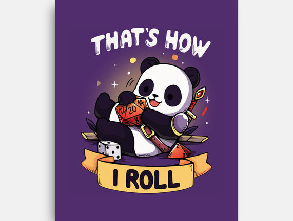 That's How I Roll