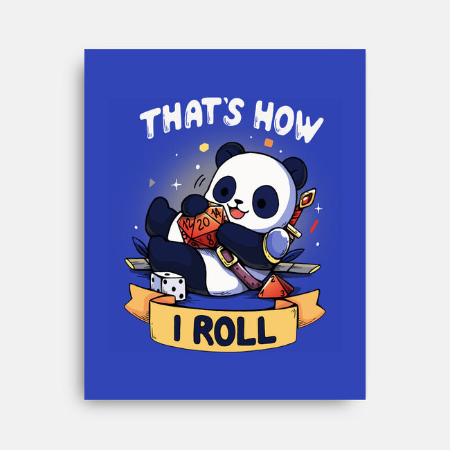 That's How I Roll-None-Stretched-Canvas-Vallina84