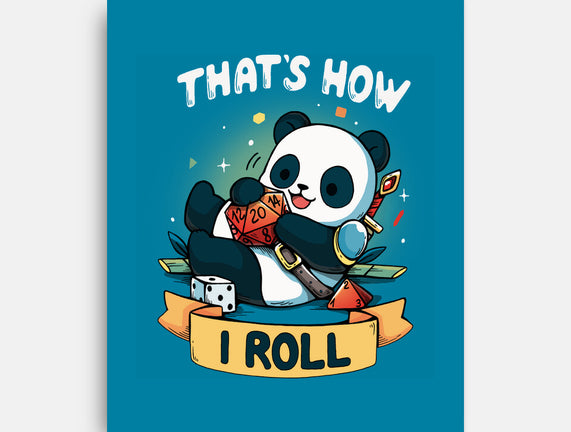 That's How I Roll