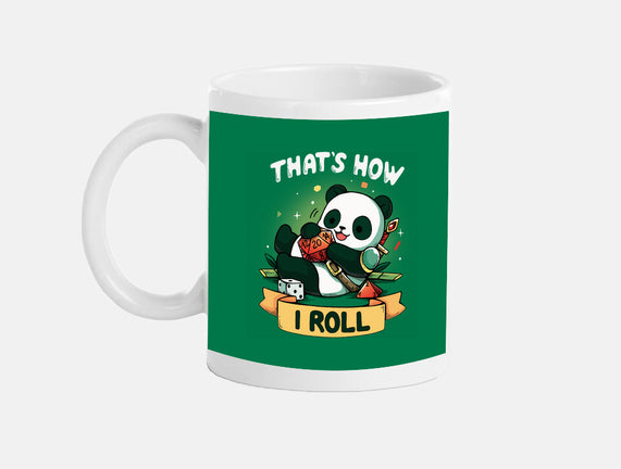 That's How I Roll