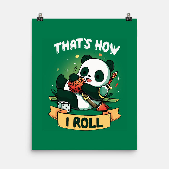 That's How I Roll-None-Matte-Poster-Vallina84
