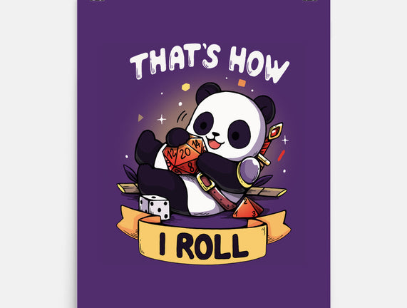 That's How I Roll