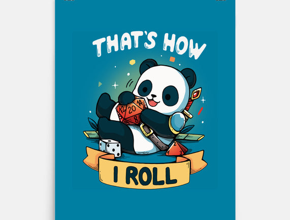 That's How I Roll