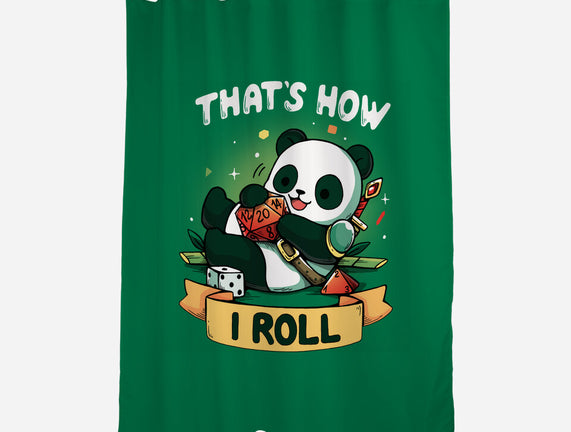 That's How I Roll