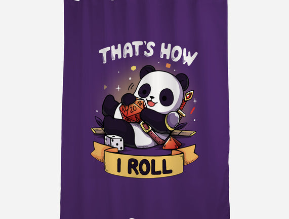 That's How I Roll
