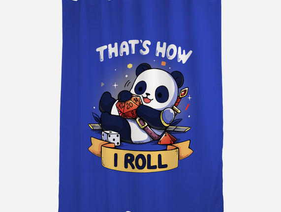 That's How I Roll