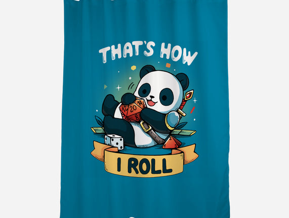 That's How I Roll