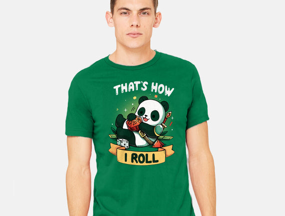 That's How I Roll