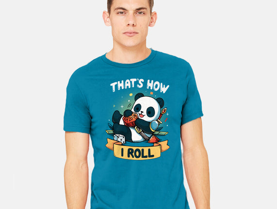 That's How I Roll