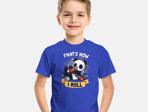 That's How I Roll