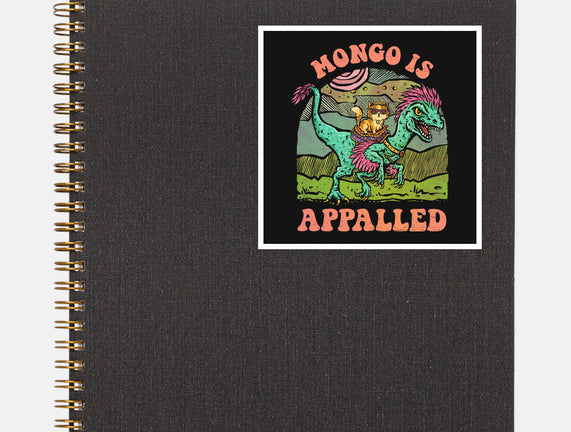 Mongo Is Appalled