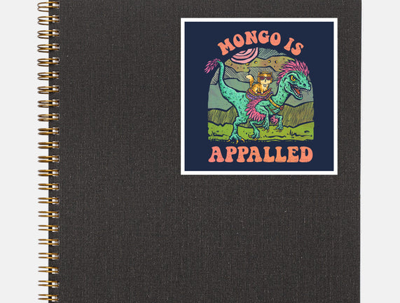 Mongo Is Appalled
