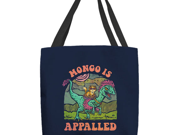 Mongo Is Appalled
