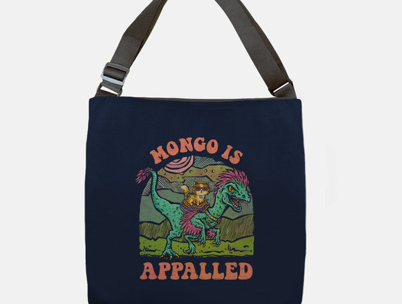 Mongo Is Appalled