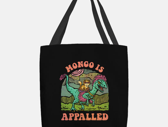 Mongo Is Appalled