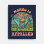 Mongo Is Appalled-None-Stretched-Canvas-kg07
