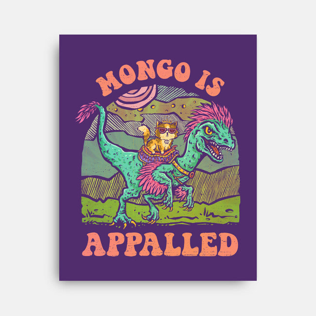Mongo Is Appalled-None-Stretched-Canvas-kg07