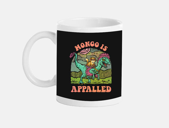 Mongo Is Appalled